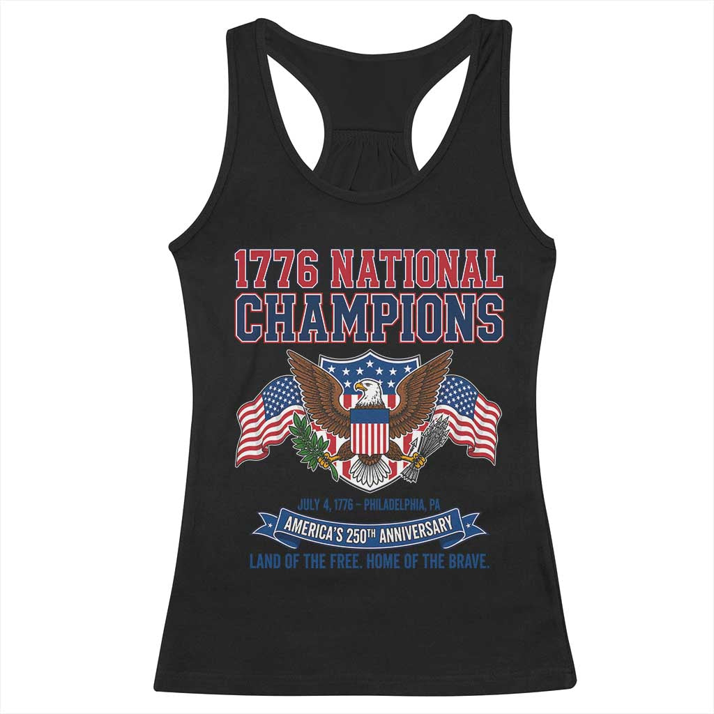 1776 National Champions 250th Anniversary USA Racerback Tank Top Land Of The Free Home Of The Brave TS11 Black Print Your Wear