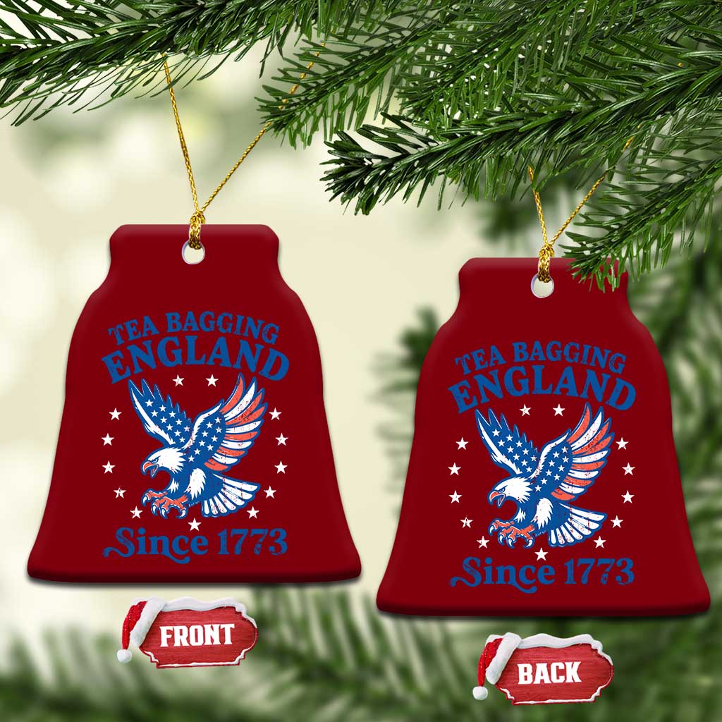 Tea Bagging England Since 1773 Ceramic Ornament Patriotic Eagle 4th of July TS11 Print Your Wear