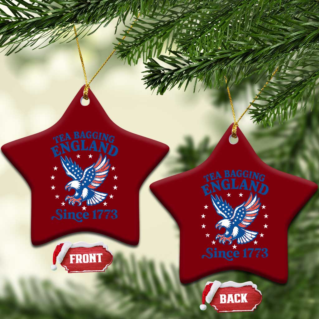 Tea Bagging England Since 1773 Ceramic Ornament Patriotic Eagle 4th of July TS11 Print Your Wear