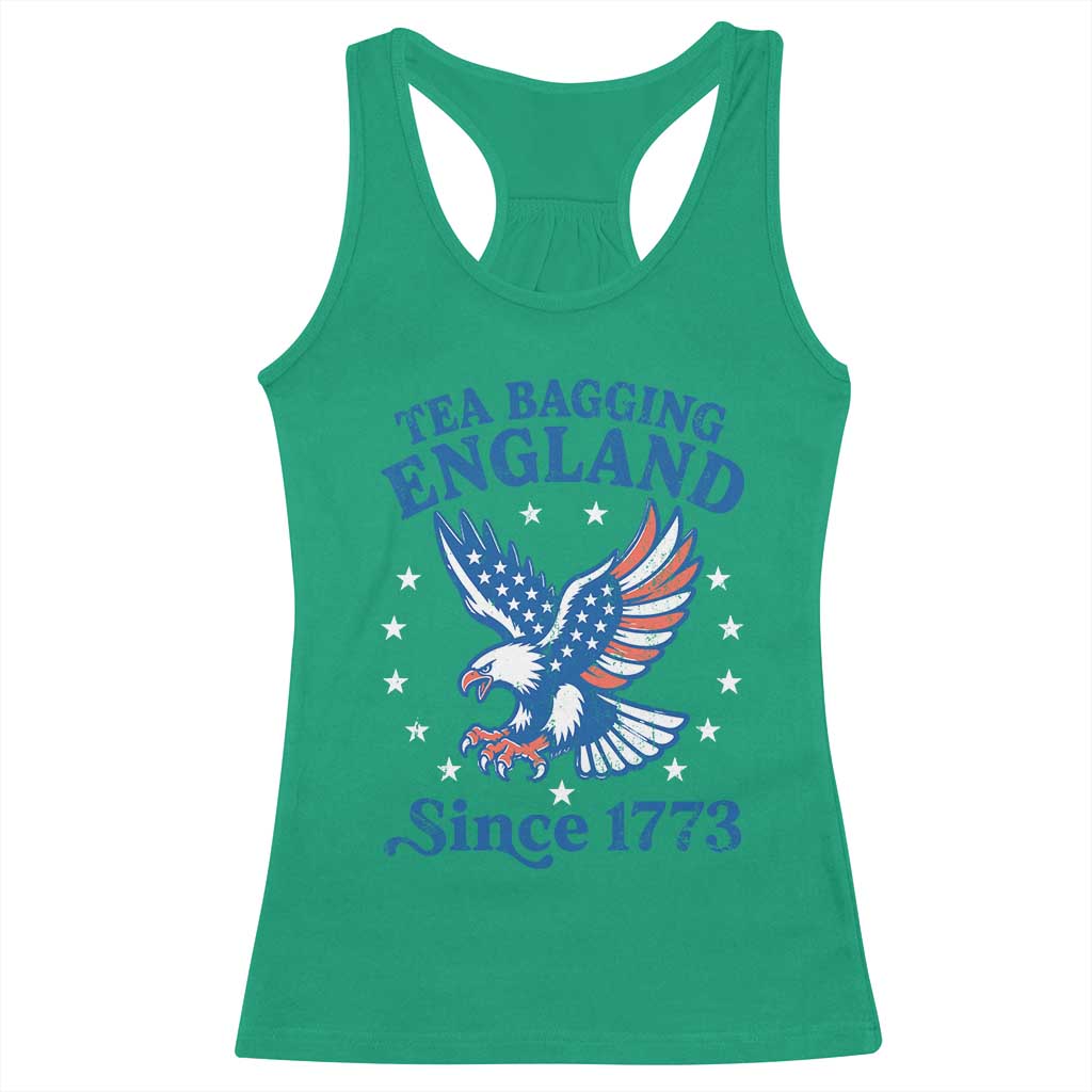 Tea Bagging England Since 1773 Racerback Tank Top Patriotic Eagle 4th of July TS11 Irish Green Print Your Wear