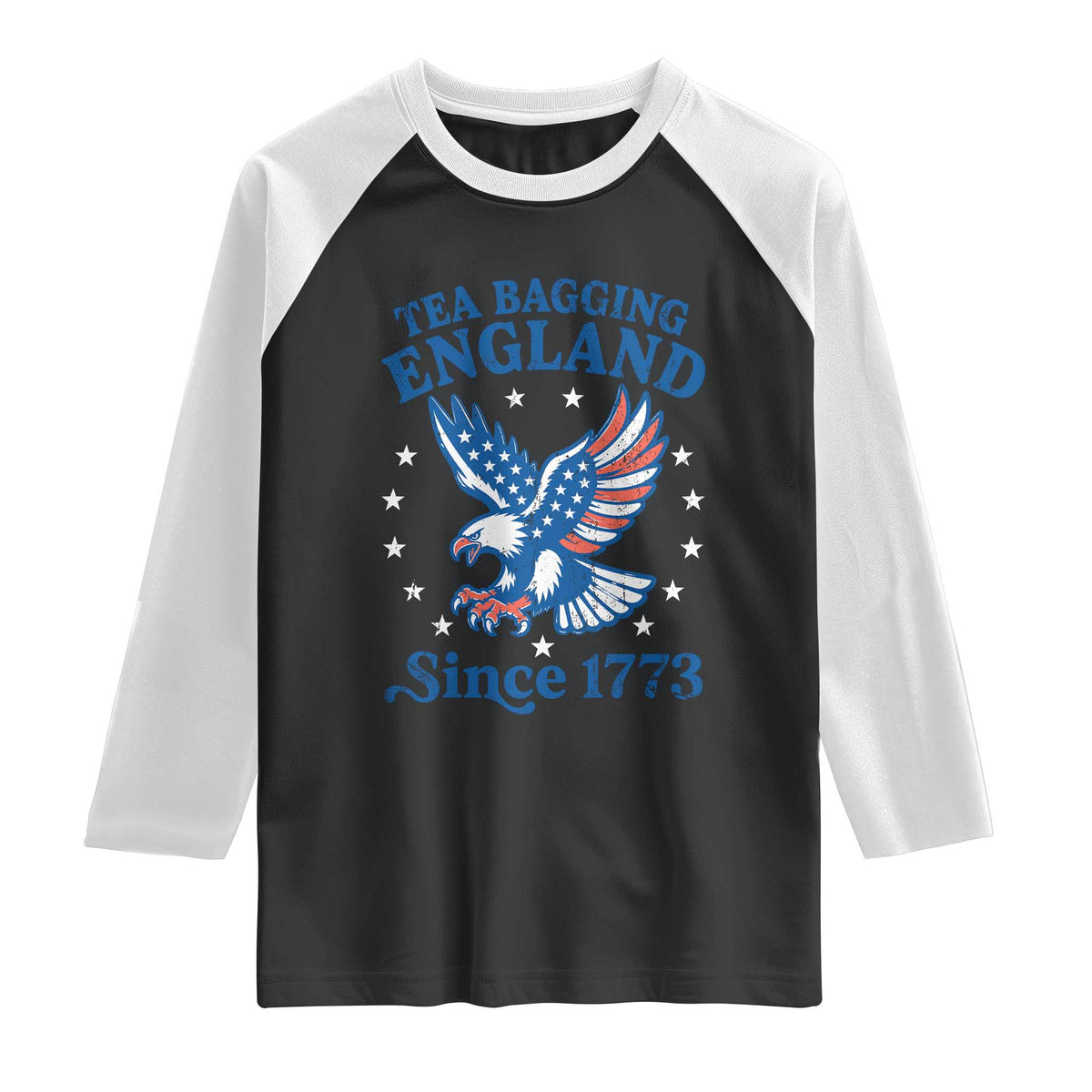 Tea Bagging England Since 1773 Raglan Shirt Patriotic Eagle 4th of July TS11 Black White Print Your Wear