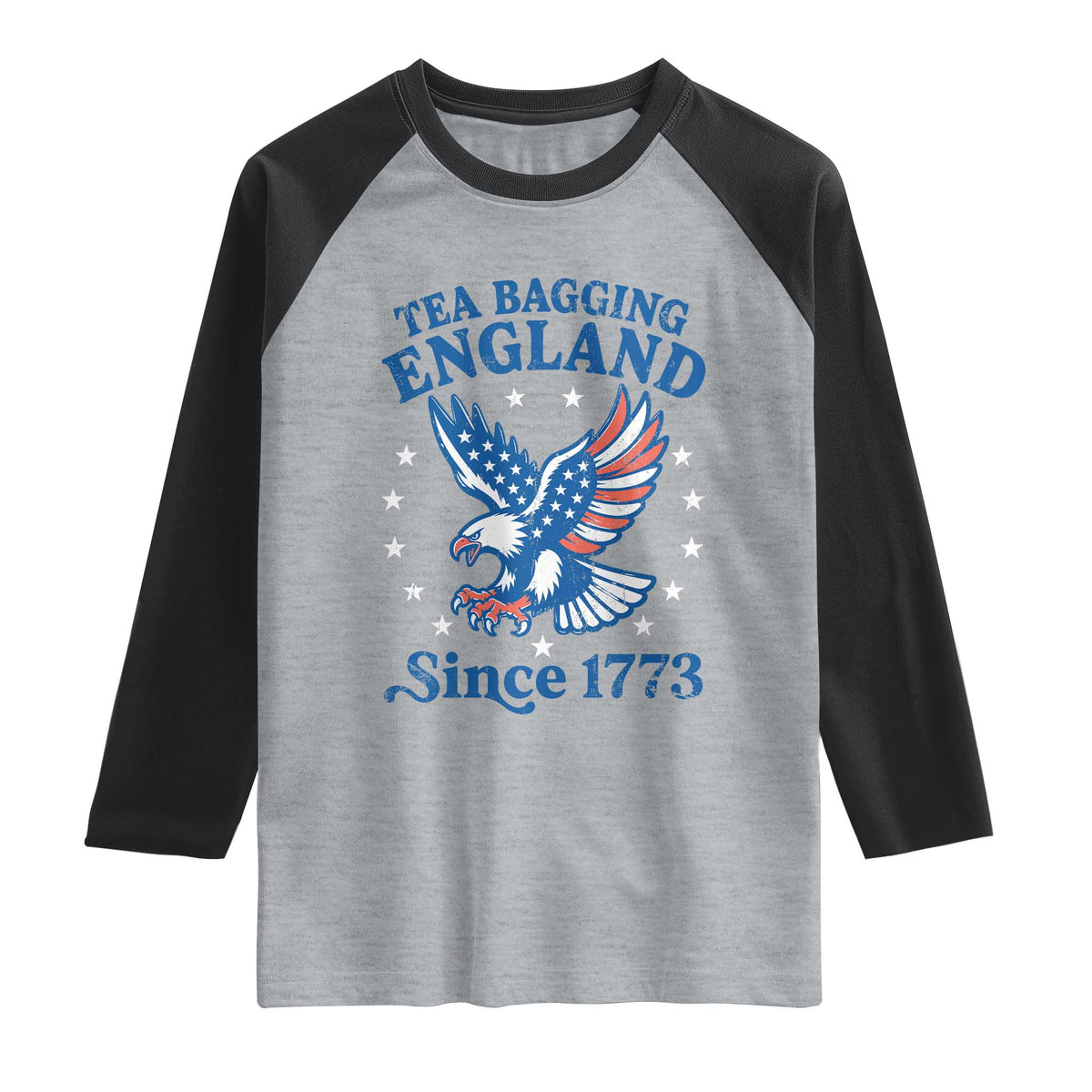 Tea Bagging England Since 1773 Raglan Shirt Patriotic Eagle 4th of July TS11 Heather Gray Black Print Your Wear