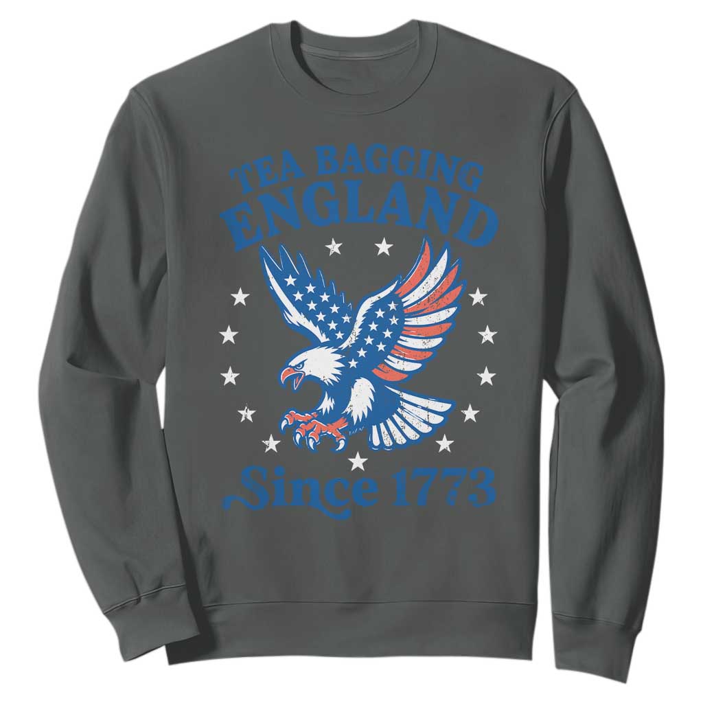 Tea Bagging England Since 1773 Sweatshirt Patriotic Eagle 4th of July TS11 Dark Heather Print Your Wear