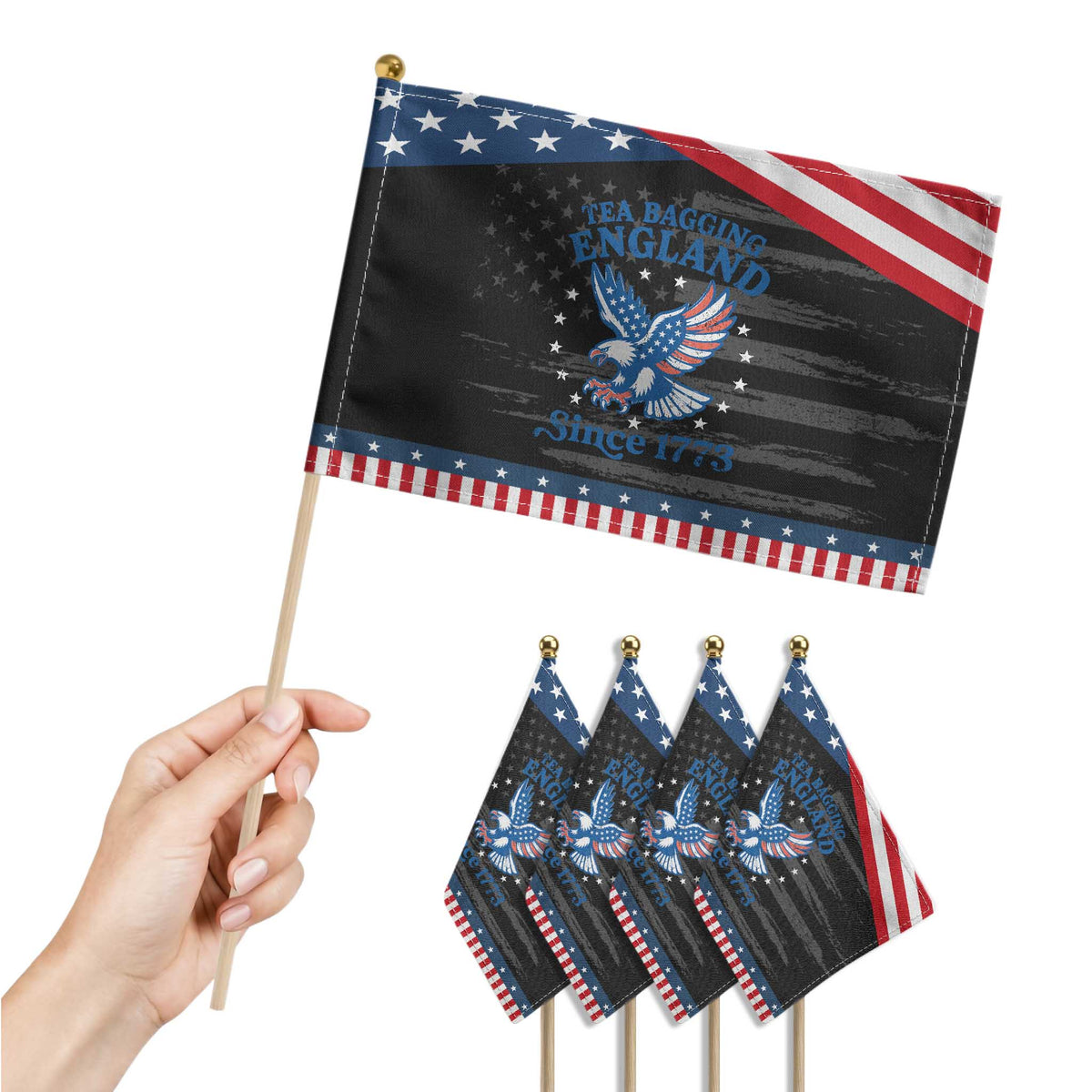Tea Bagging England Since 1773 Patriotic Handheld Flag Patriotic Eagle 4th of July TS11 Print Your Wear