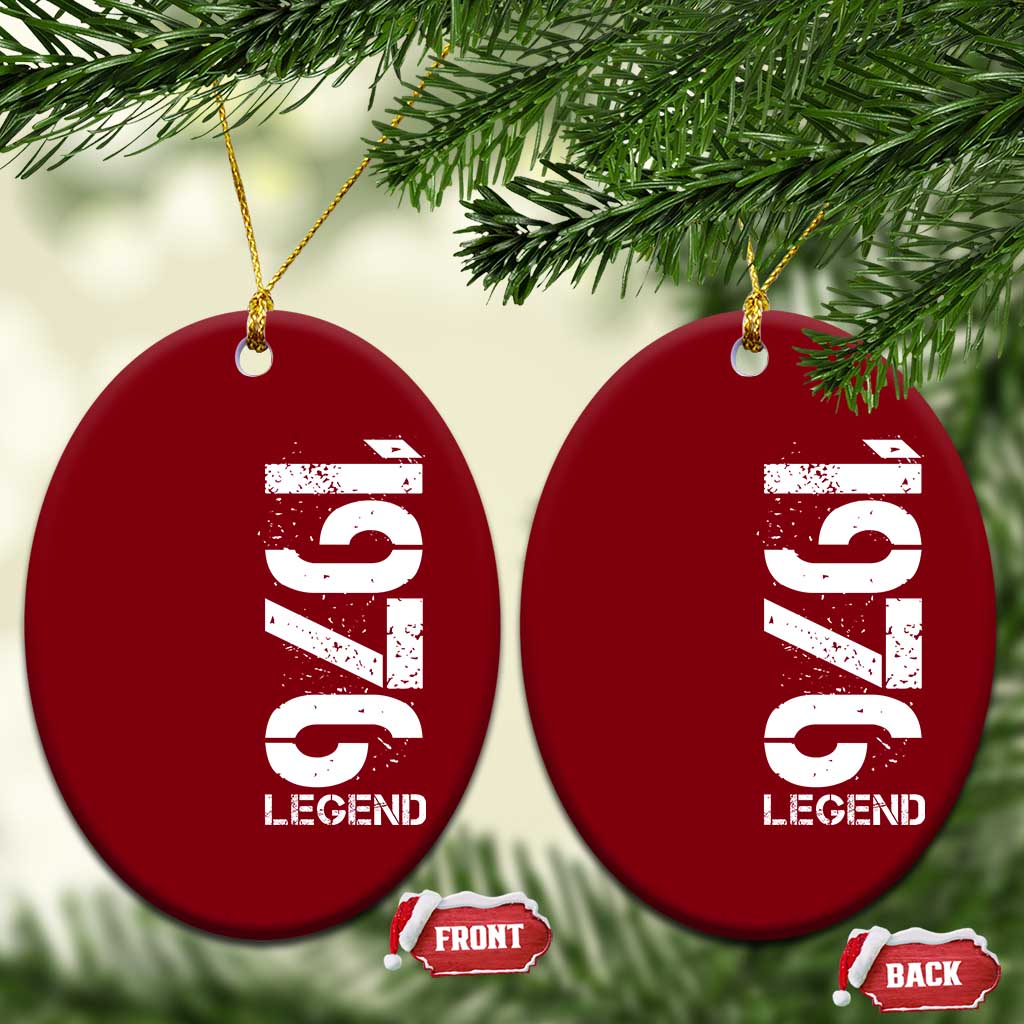 Vintage 1976 Legend Ceramic Ornament 50th Birthday Gifts Special Milestone TS11 Print Your Wear