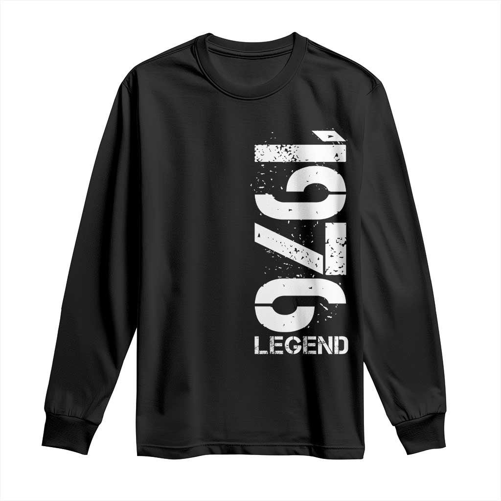 Vintage 1976 Legend Long Sleeve Shirt 50th Birthday Gifts Special Milestone TS11 Black Print Your Wear