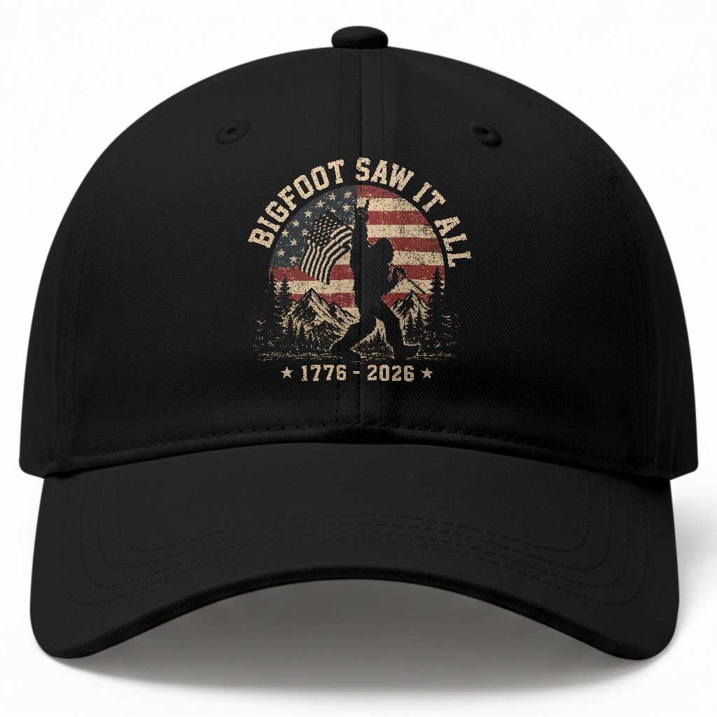 Bigfoot Saw It All 250 Years 1776 2026 4th of July Baseball Cap TS11 Print Your Wear