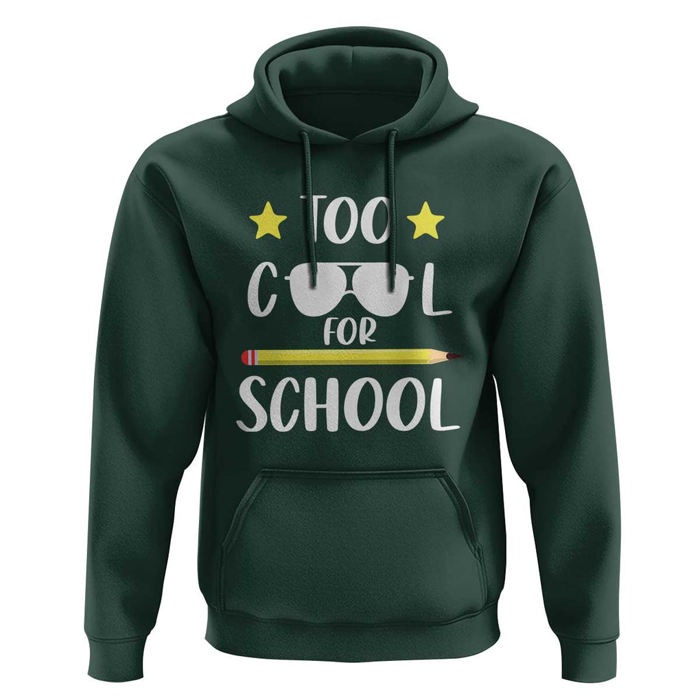Funny Back To School Hoodie Too Cool For School Sunglasses TS11 Dark Forest Green Print Your Wear