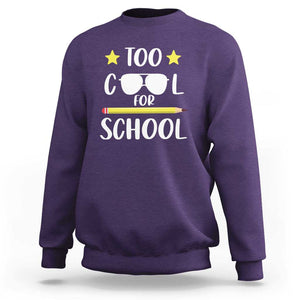 Funny Back To School Sweatshirt Too Cool For School Sunglasses TS11 Purple Print Your Wear