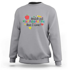 Watch Out Kindergarten Here I Come Sweatshirt Back To School Clock Apple Pen TS11 Sport Gray Print Your Wear