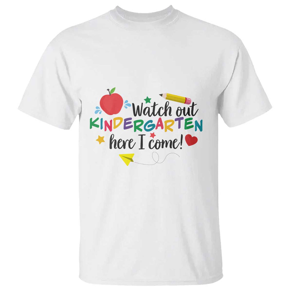 Watch Out Kindergarten Here I Come T Shirt Back To School Clock Apple Pen TS11 White Print Your Wear