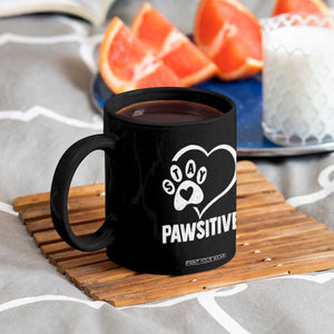 Funny Stay Pawsitive Coffee Mug Cat Dog Lover Positive Vibes TS11 Print Your Wear