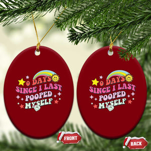 Funny 0 Days Since I Last Pooped Myself Ceramic Ornament Joke Meme Gag TS11 Print Your Wear