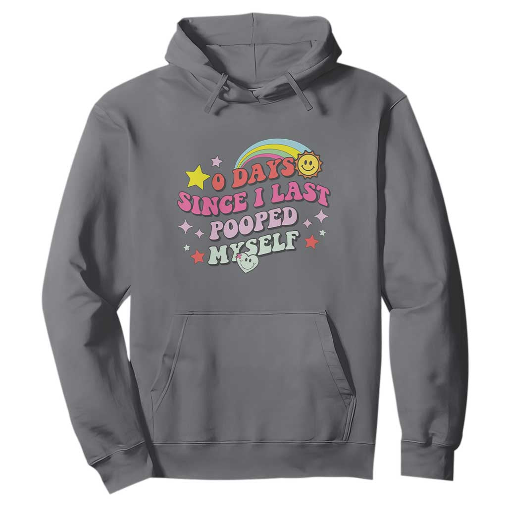 Funny 0 Days Since I Last Pooped Myself Hoodie Joke Meme Gag TS11 Charcoal Print Your Wear