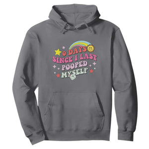 Funny 0 Days Since I Last Pooped Myself Hoodie Joke Meme Gag TS11 Charcoal Print Your Wear