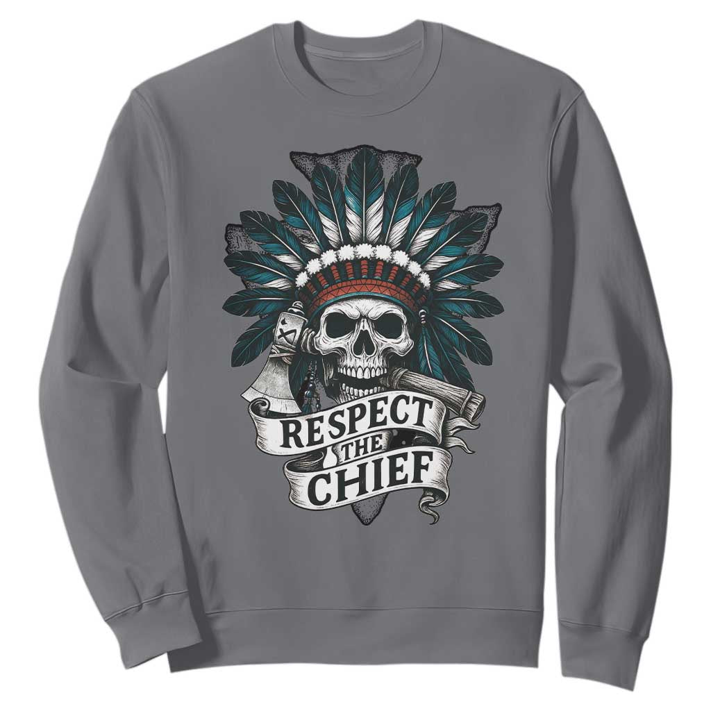 Native American Respect The Chief Sweatshirt Indian Tribal Skull Headdress TS11 Charcoal Print Your Wear