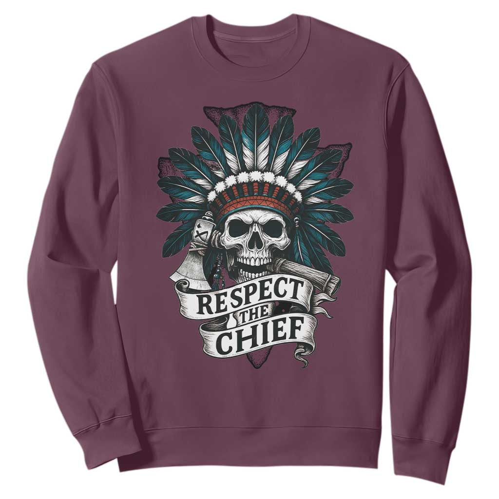 Native American Respect The Chief Sweatshirt Indian Tribal Skull Headdress TS11 Maroon Print Your Wear