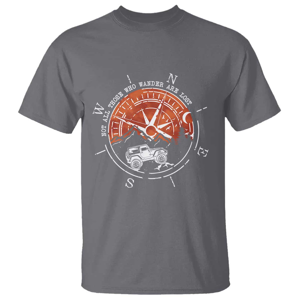Not All Those Who Wander Are Lost T Shirt Compass Off Road Car TS11 Charcoal Print Your Wear