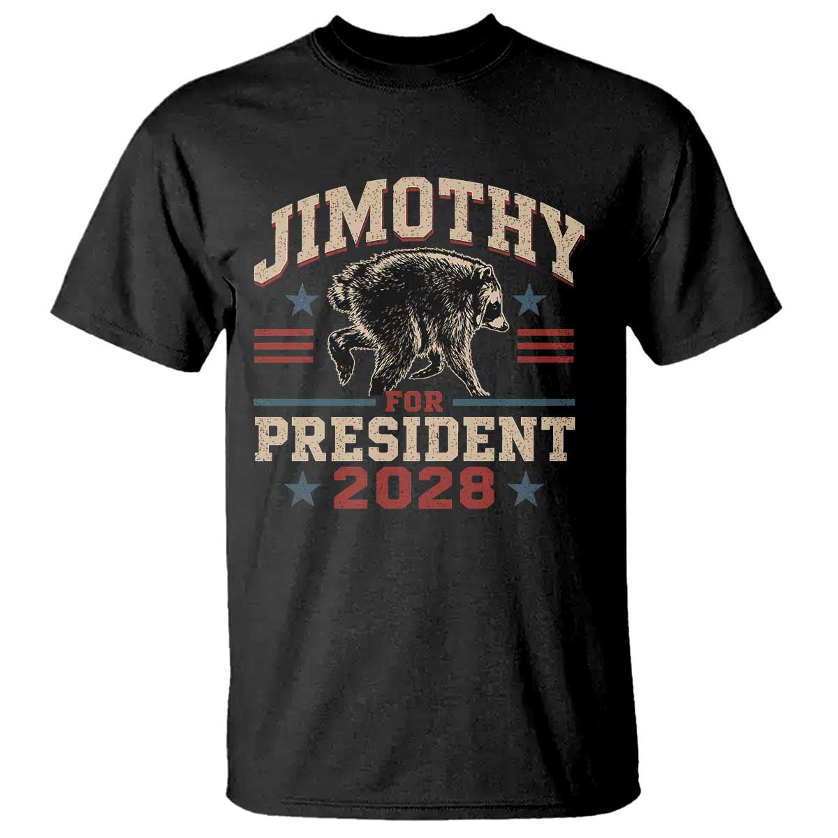Jimothy For President 2028 T Shirt Funny Jimothy The Raccoon Seattle Trash Panda Meme TS11 Black Print Your Wear