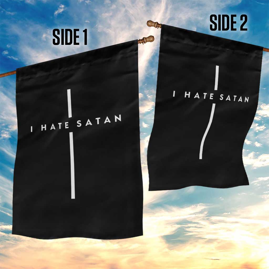 I Hate Satan Funny Christian Faith Statement Garden Flag TS11 Print Your Wear
