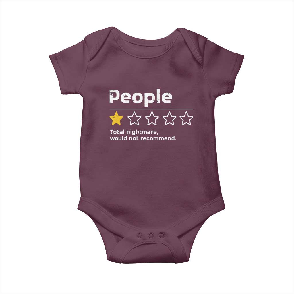 People 1 Star Total Nightmare Would Not Recommend Baby Onesie Funny Sarcastic TS11 Maroon Print Your Wear