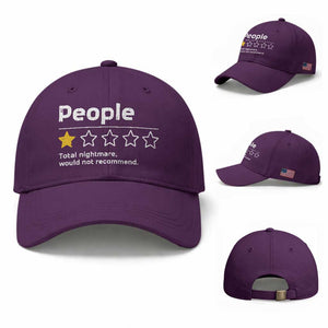 People 1 Star Total Nightmare Would Not Recommend Baseball Cap Funny Sarcastic TS11 Baseball Cap Universal Fit Purple Print Your Wear