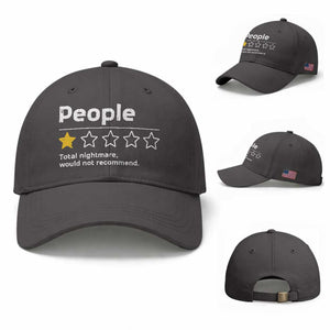 People 1 Star Total Nightmare Would Not Recommend Baseball Cap Funny Sarcastic TS11 Baseball Cap Universal Fit Dark Gray Print Your Wear