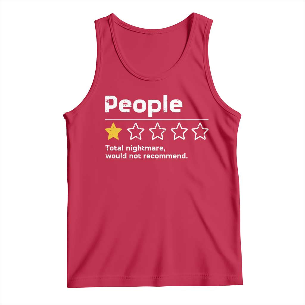 People 1 Star Total Nightmare Would Not Recommend Tank Top Funny Sarcastic TS11 Red Print Your Wear