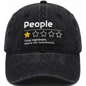 People 1 Star Total Nightmare Would Not Recommend Washed Cotton Baseball Cap Funny Sarcastic TS11 Print Your Wear