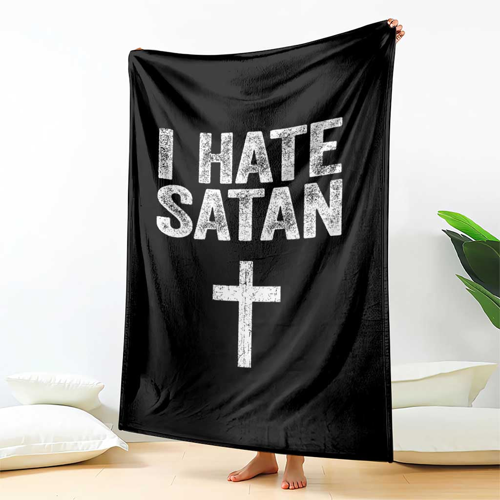 I Hate Satan Throw Blanket Funny Christian Jesus Cross TS11 Print Your Wear