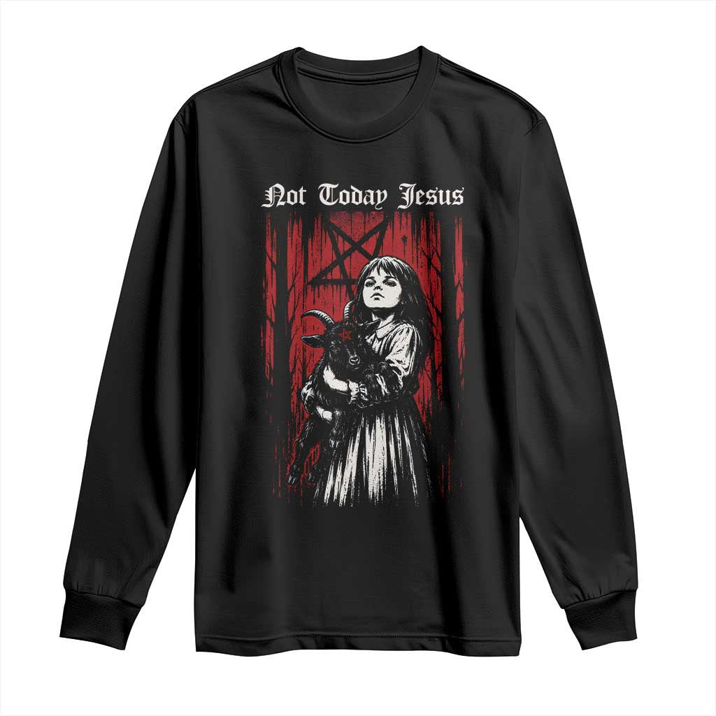 Not Today Jesus Gothic Dark Art Creepy Halloween Long Sleeve Shirt TS11 Black Print Your Wear