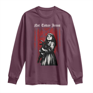 Not Today Jesus Gothic Dark Art Creepy Halloween Long Sleeve Shirt TS11 Maroon Print Your Wear