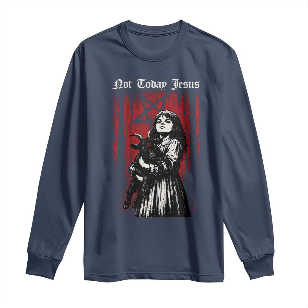 Not Today Jesus Gothic Dark Art Creepy Halloween Long Sleeve Shirt TS11 Navy Print Your Wear