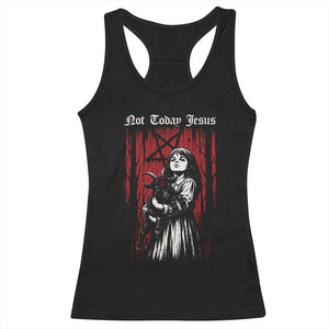 Not Today Jesus Gothic Dark Art Creepy Halloween Racerback Tank Top TS11 Black Print Your Wear