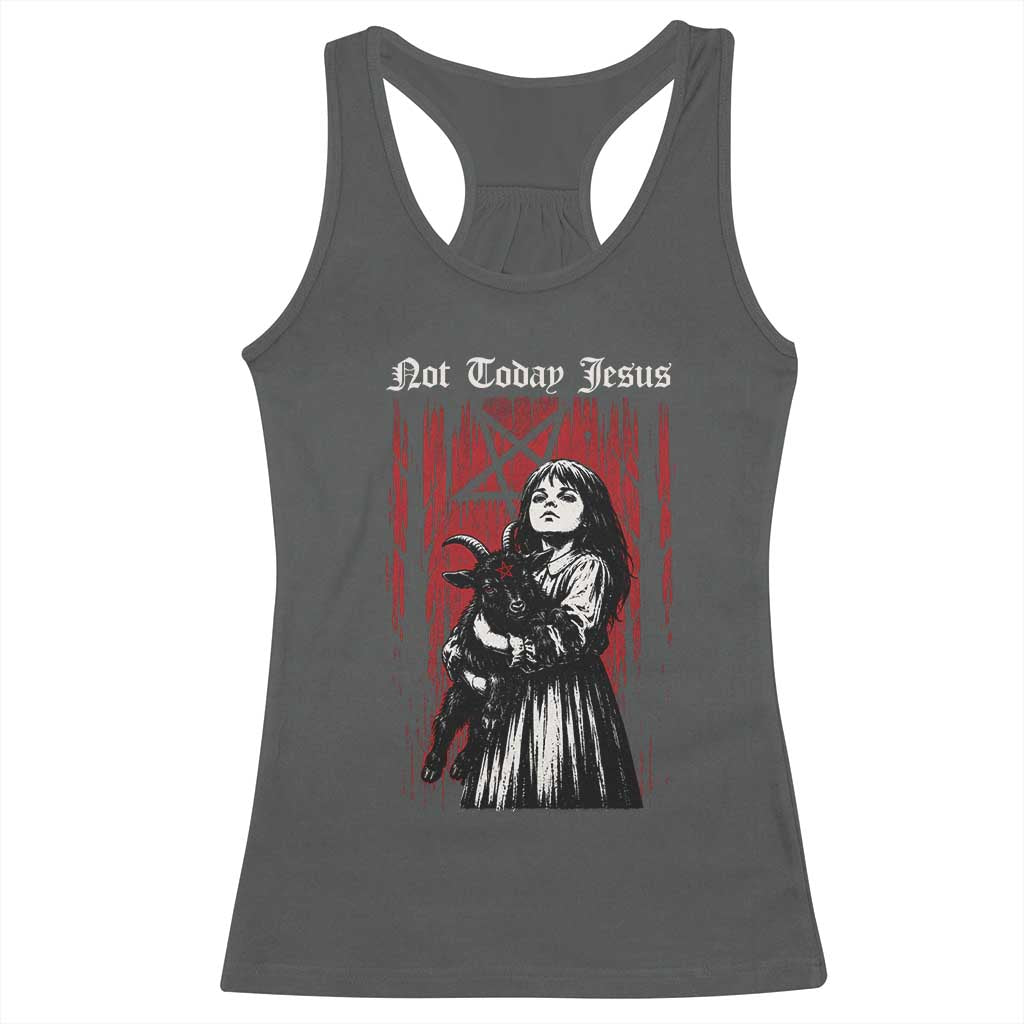 Not Today Jesus Gothic Dark Art Creepy Halloween Racerback Tank Top TS11 Dark Heather Print Your Wear