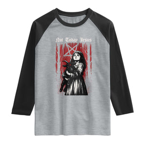 Not Today Jesus Gothic Dark Art Creepy Halloween Raglan Shirt TS11 Heather Gray Black Print Your Wear