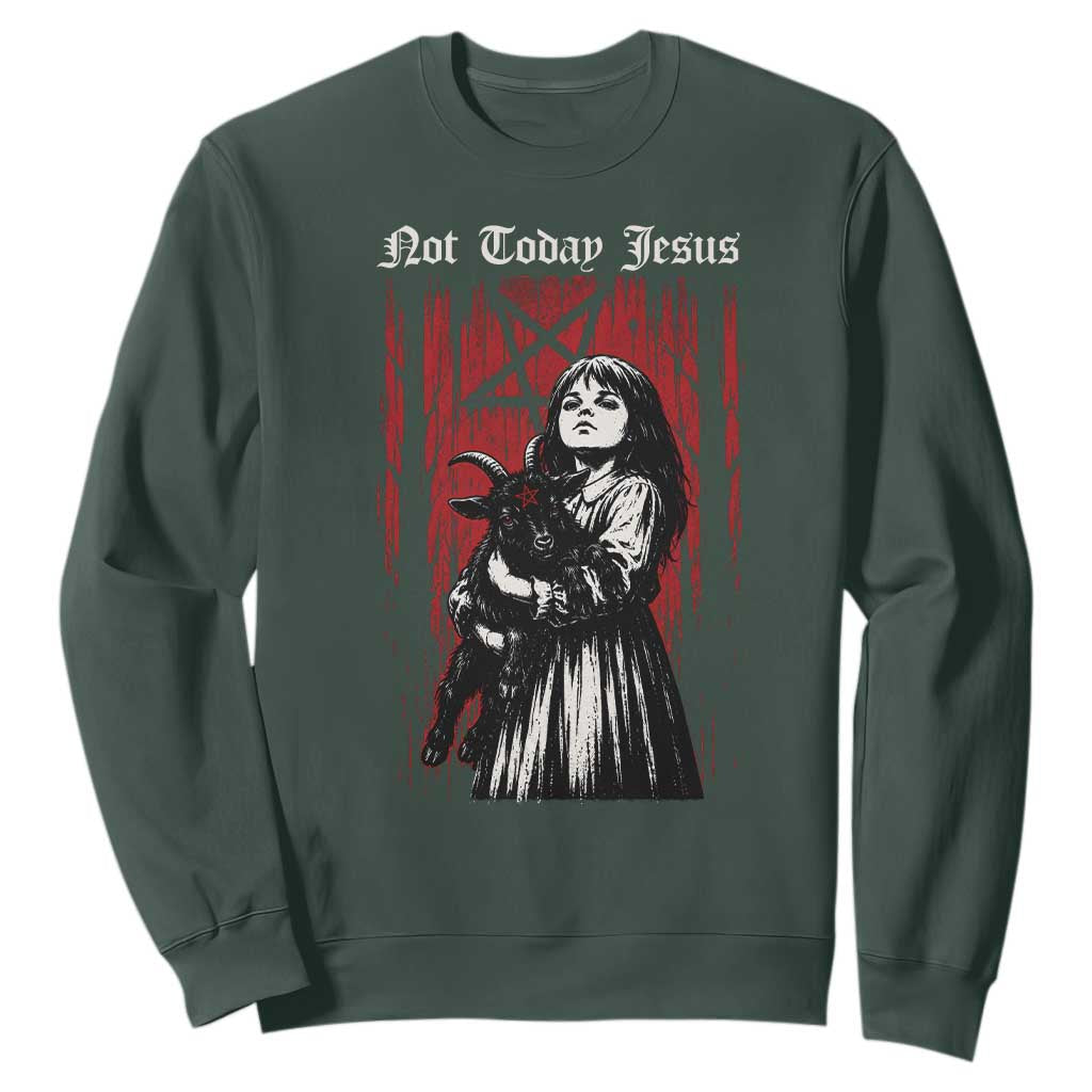Not Today Jesus Gothic Dark Art Creepy Halloween Sweatshirt TS11 Dark Forest Green Print Your Wear