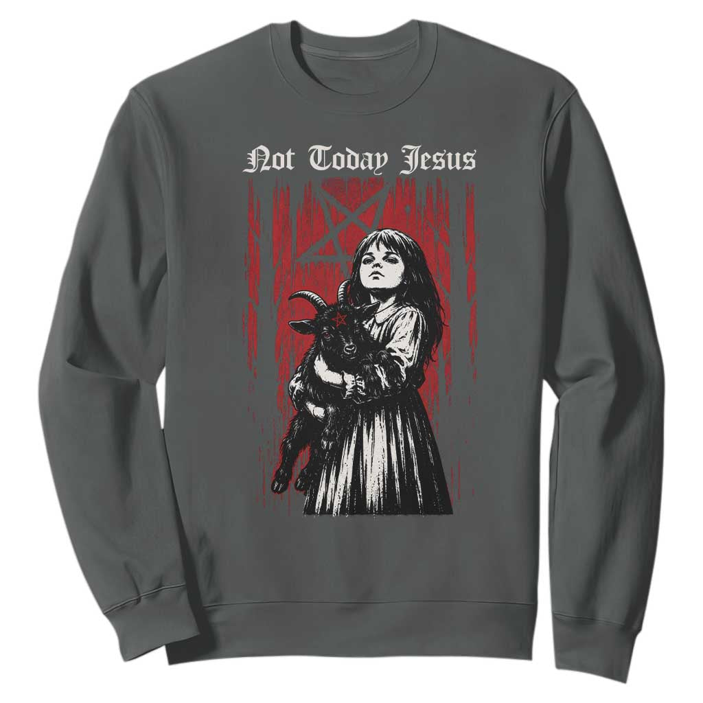 Not Today Jesus Gothic Dark Art Creepy Halloween Sweatshirt TS11 Dark Heather Print Your Wear