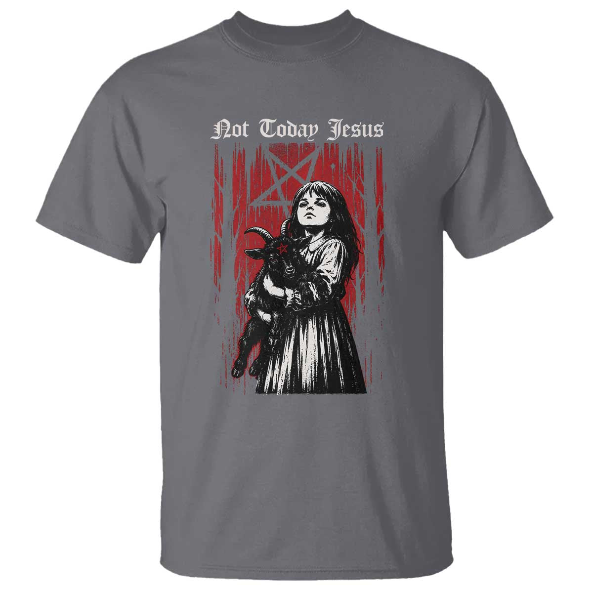 Not Today Jesus Gothic Dark Art Creepy Halloween T Shirt TS11 Charcoal Print Your Wear