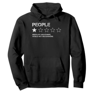 People 1 Star Absolute Nightmare Would Not Recommend Hoodie Funny Bold Text TS11 Black Print Your Wear
