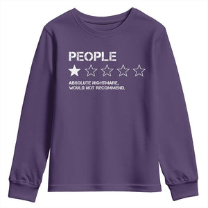 People 1 Star Absolute Nightmare Would Not Recommend Youth Sweatshirt Funny Bold Text TS11 Purple Print Your Wear