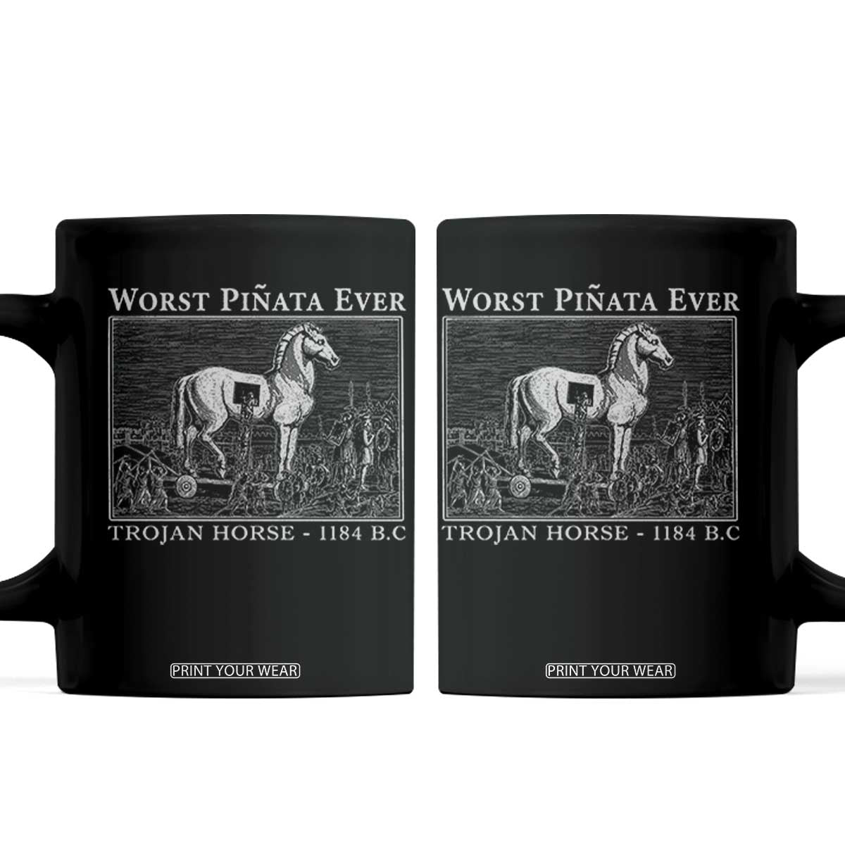 Worst Pinata Ever Trojan Horse Coffee Mug Funny Greek Mythology History TS11 Black Print Your Wear