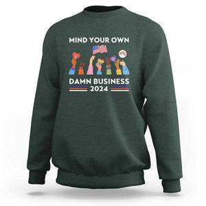 Harris Walz Sweatshirt Mind Your Own Damn Business 2024 American Flag Rainbow LGBT TS11 Dark Forest Green Print Your Wear