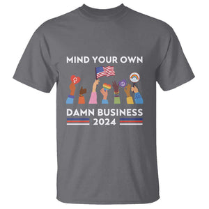 Harris Walz T Shirt Mind Your Own Damn Business 2024 American Flag Rainbow LGBT TS11 Charcoal Print Your Wear