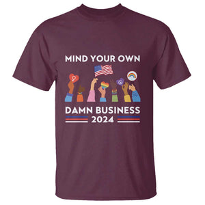 Harris Walz T Shirt Mind Your Own Damn Business 2024 American Flag Rainbow LGBT TS11 Maroon Print Your Wear