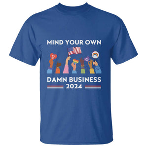 Harris Walz T Shirt Mind Your Own Damn Business 2024 American Flag Rainbow LGBT TS11 Royal Blue Print Your Wear