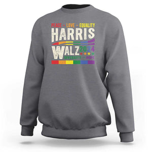 Harris Walz 2024 Sweatshirt Peace Love Equality Hope Diversity Vintage LGBT Rainbow Flag TS11 Charcoal Print Your Wear