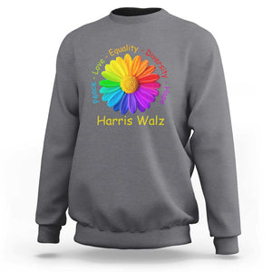 Harris Walz 2024 Sweatshirt Peace Love Equality Diversity Hope Rainbow Flower TS11 Charcoal Print Your Wear