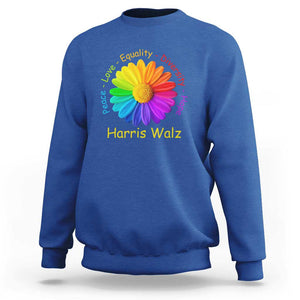 Harris Walz 2024 Sweatshirt Peace Love Equality Diversity Hope Rainbow Flower TS11 Royal Blue Print Your Wear