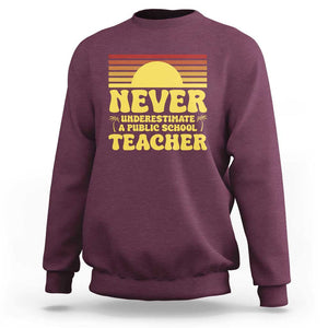 Harris Walz Sweatshirt Never Underestimate A Public School Teacher Sunshine Coconut Tree TS11 Maroon Print Your Wear